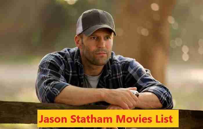 Jason Statham Movies List