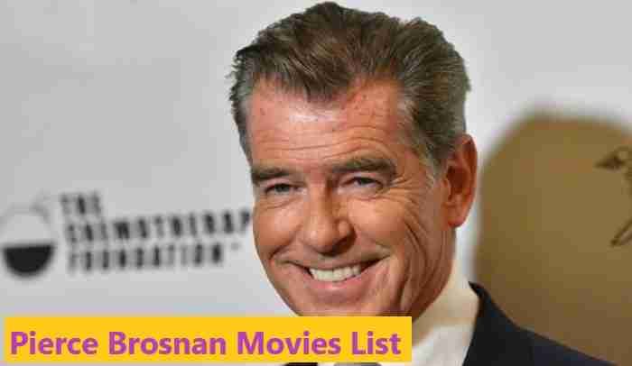 Pierce Brosnan Movies List