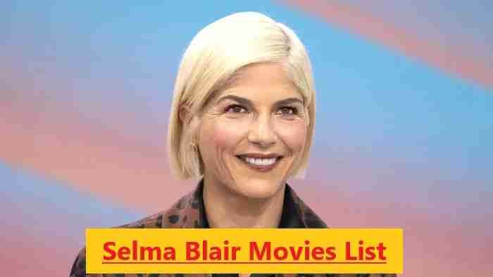 Selma Blair Movies List